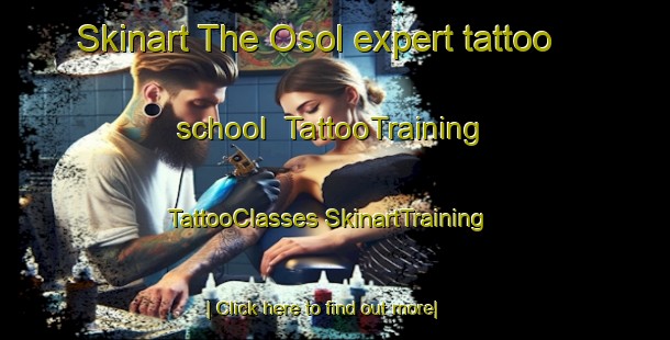 Skinart The Osol expert tattoo school | #TattooTraining #TattooClasses #SkinartTraining-Korea