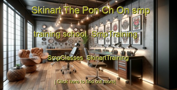 Skinart The Pon Ch On smp training school | SmpTraining | SmpClasses | SkinartTraining-Korea