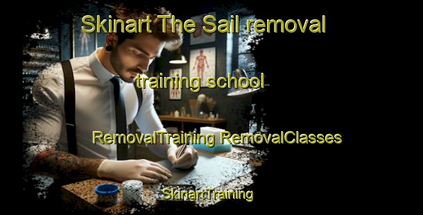 Skinart The Sail removal training school | #RemovalTraining #RemovalClasses #SkinartTraining-Korea