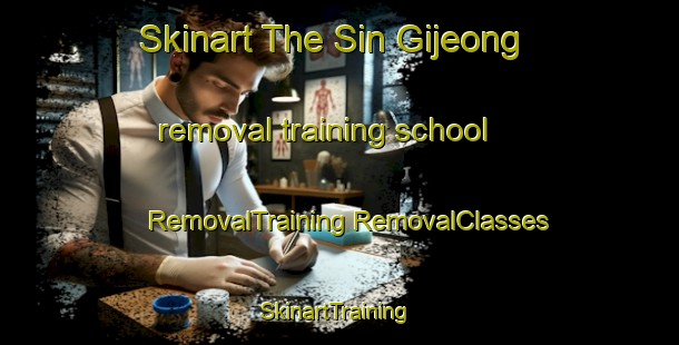 Skinart The Sin Gijeong removal training school | #RemovalTraining #RemovalClasses #SkinartTraining-Korea