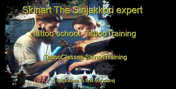 Skinart The Sinjakkori expert tattoo school | #TattooTraining #TattooClasses #SkinartTraining-Korea