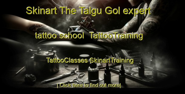 Skinart The Talgu Gol expert tattoo school | #TattooTraining #TattooClasses #SkinartTraining-Korea