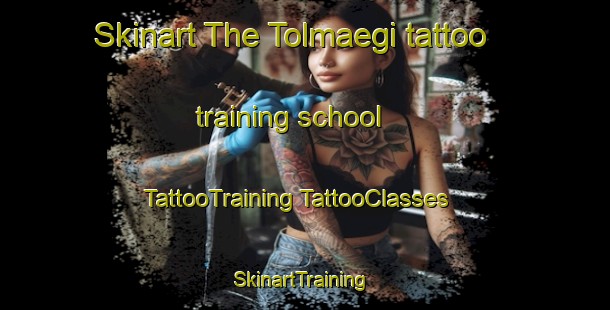 Skinart The Tolmaegi tattoo training school | #TattooTraining #TattooClasses #SkinartTraining-Korea