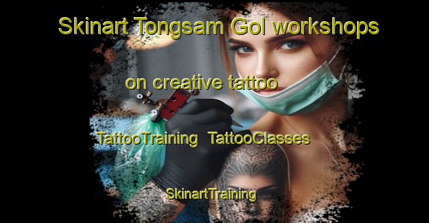 Skinart Tongsam Gol workshops on creative tattoo | TattooTraining | TattooClasses | SkinartTraining-Korea