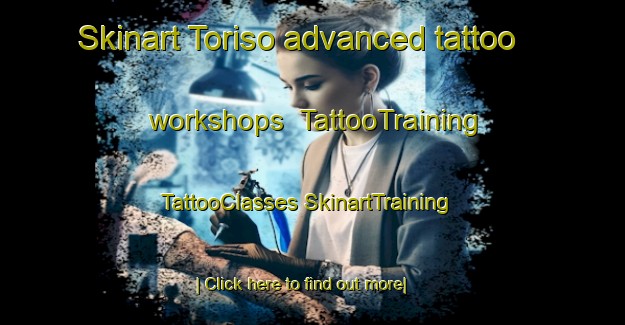 Skinart Toriso advanced tattoo workshops | #TattooTraining #TattooClasses #SkinartTraining-Korea