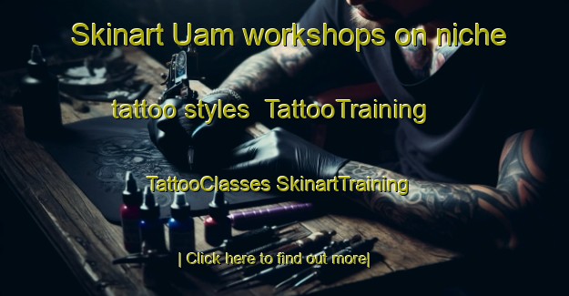 Skinart Uam workshops on niche tattoo styles | #TattooTraining #TattooClasses #SkinartTraining-Korea