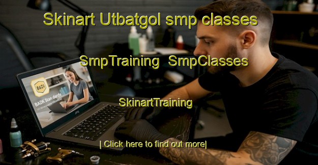 Skinart Utbatgol smp classes | SmpTraining | SmpClasses | SkinartTraining-Korea