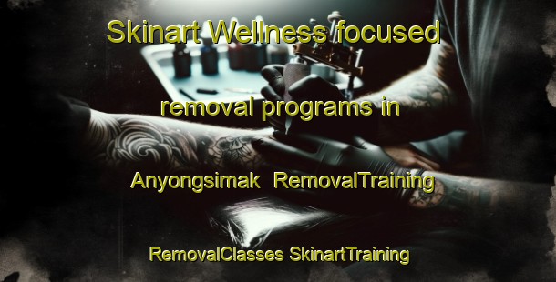 Skinart Wellness-focused removal programs in Anyongsimak | #RemovalTraining #RemovalClasses #SkinartTraining-Korea