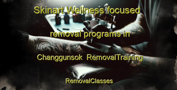 Skinart Wellness-focused removal programs in Changgunsok | RemovalTraining | RemovalClasses | SkinartTraining-Korea