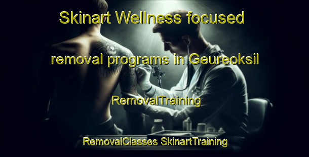 Skinart Wellness-focused removal programs in Geureoksil | #RemovalTraining #RemovalClasses #SkinartTraining-Korea