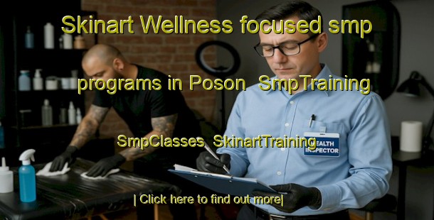 Skinart Wellness-focused smp programs in Poson | SmpTraining | SmpClasses | SkinartTraining-Korea
