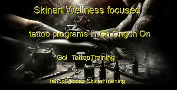 Skinart Wellness-focused tattoo programs in Ch Ongch On Gol | #TattooTraining #TattooClasses #SkinartTraining-Korea