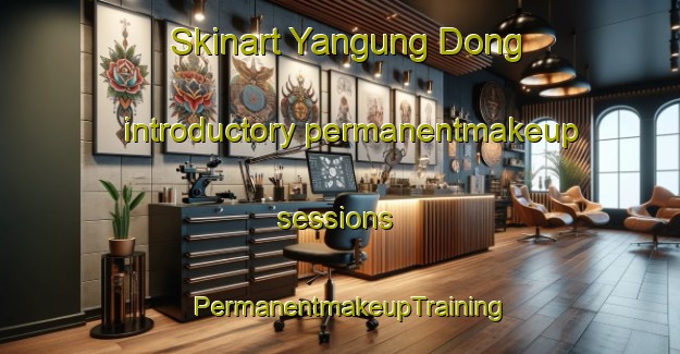 Skinart Yangung Dong introductory permanentmakeup sessions | PermanentmakeupTraining | PermanentmakeupClasses | SkinartTraining-Korea