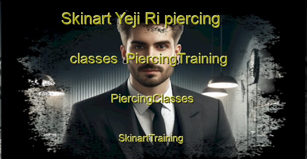 Skinart Yeji Ri piercing classes | #PiercingTraining #PiercingClasses #SkinartTraining-Korea